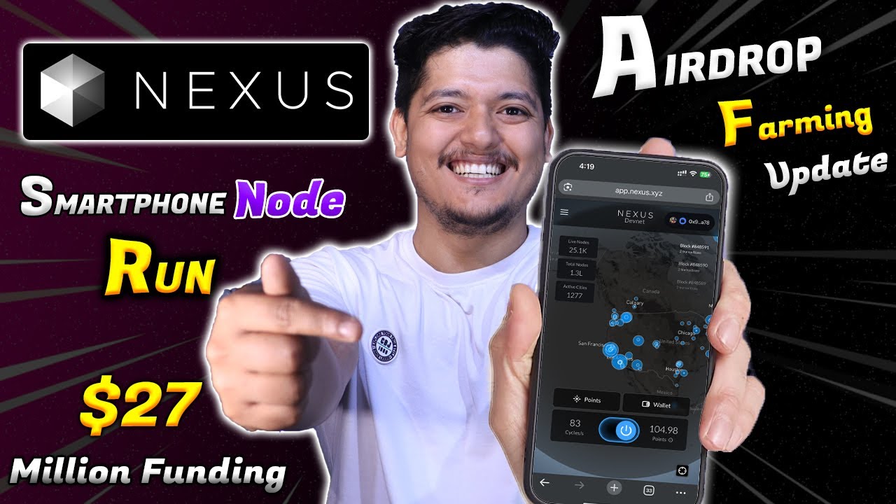 Update Node Guide 🪂 - Nexus Smartphone Node RUN Airdrop Guide 2025 🤑 ...