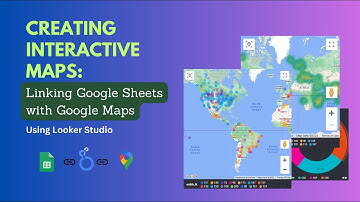 How to link Google Sheets to Google Maps and create interactive maps