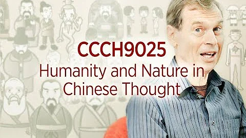 CCCH9025 Humanity and Nature in Chinese Thought - DayDayNews