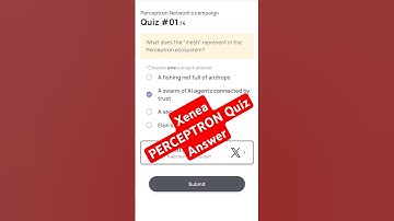 PERCEPTRON Network’s Campaign | Xenea PERCEPTRON Quiz Answer #Airdrop