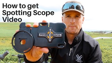 How To Get Spotting Scope Video
