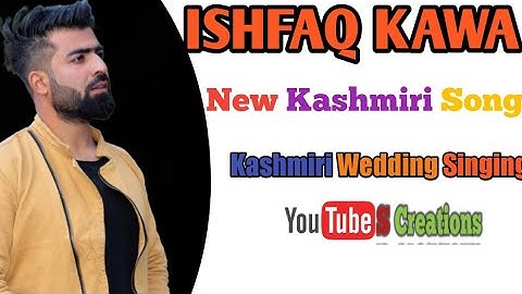 Ishfaq Kawa New Song | Wedding Singing | Latest Kashmiri Song | S CREATIONS | Official Music Video