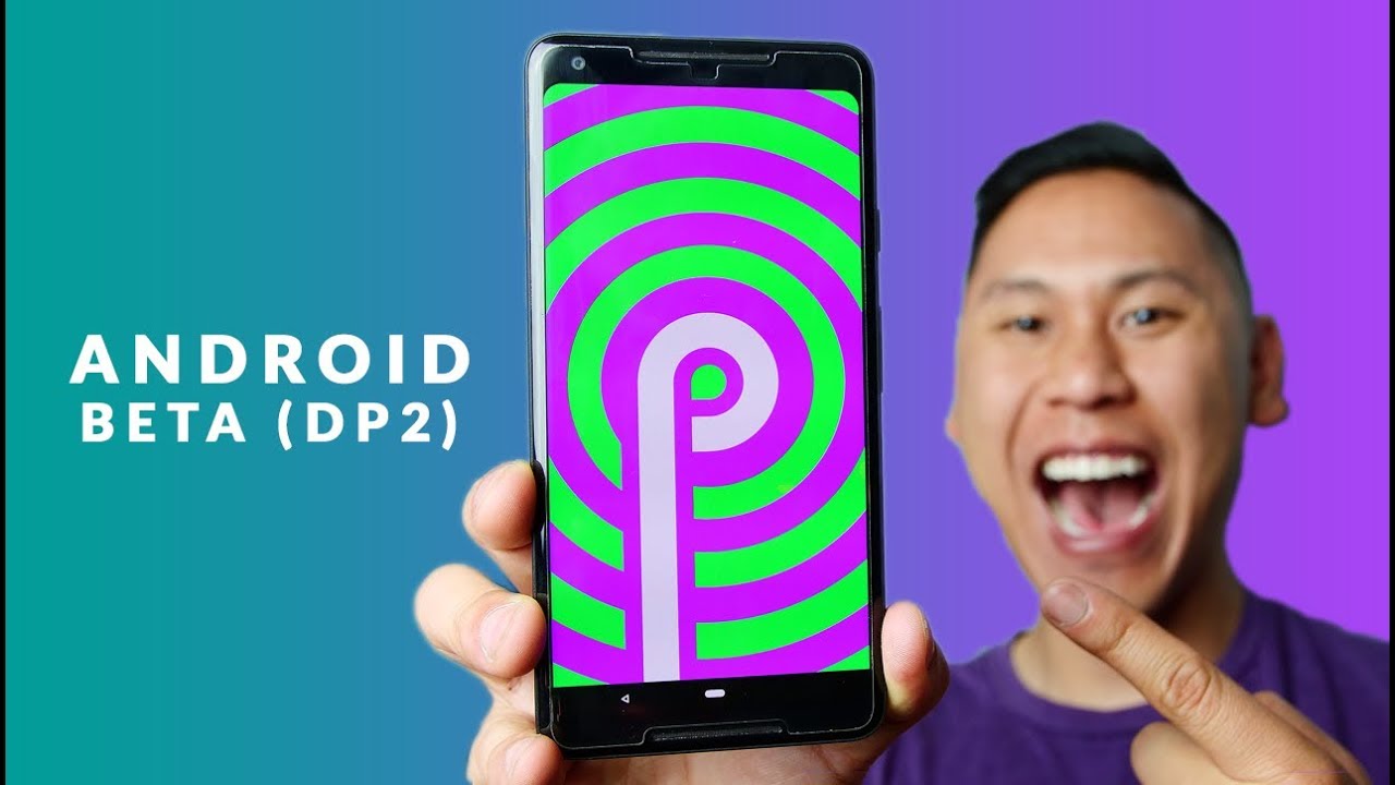 2p Android Android P Beta (DP2) First Look, Hands-On Review! - YouTube