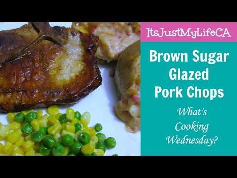 Brown Sugar Glazed Pork Chops | ItsJustMyLifeCA