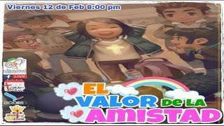 El Tema de la Semana - El valor de la Amistad