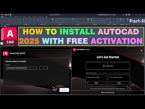 Install AutoCAD 2025 | Free Activation