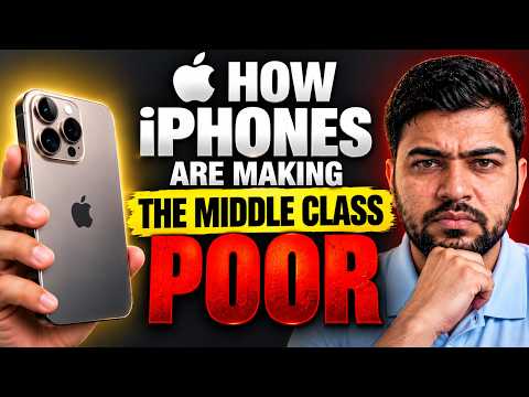 How iPhones are Making Middle Class Poor | iPhone 18 Pro Max | iPhone 18 | iPhone 1u