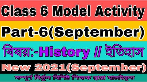 Class 6 Model Activity Task III (September) Part 6 History Question & Answers