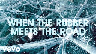 Video thumbnail of "Rubber Meets The Road (From "The Ice Road" / Lyric Video)"