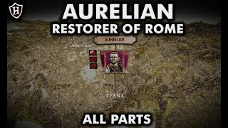 Restorer of Rome ️ Battles of Aurelian (ALL PARTS)