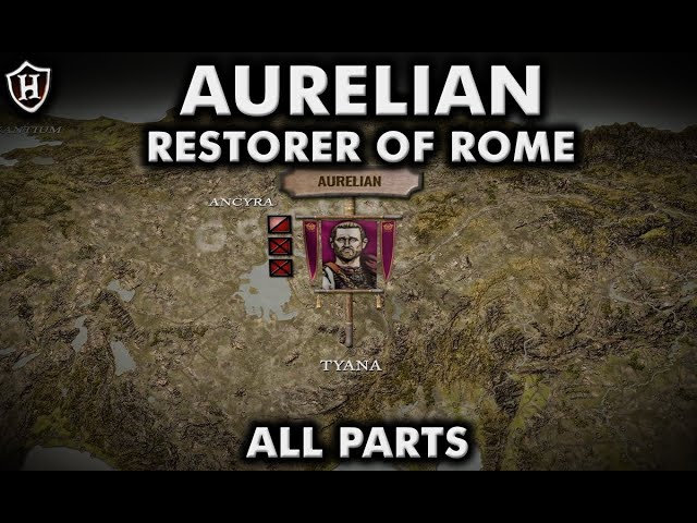 Restorer of Rome ⚔️ Battles of Aurelian (ALL PARTS) class=