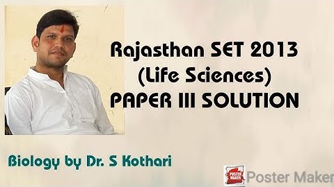 Rajasthan SET Exam 2013 //Life sciences // Paper III solution