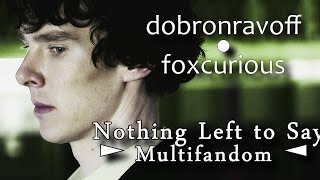 | Nothing Left to Say |  (  Dobronravoff)