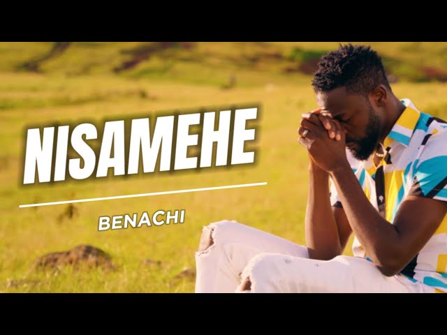 NISAMEHE - Benachi (Official Gospel Music Visualizer)