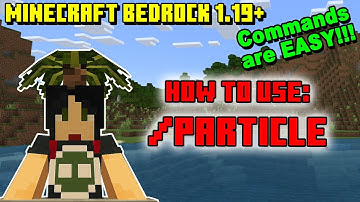 How to use the /particle command in Minecraft Bedrock 1.19+
