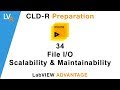 LabVIEW CLD R 34 File IO Scalability &amp; Maintainability