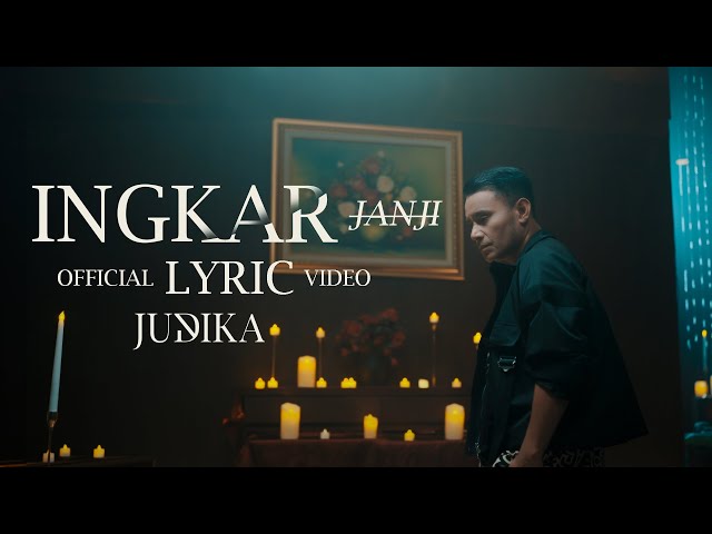 Judika - Ingkar Janji (Official Lyric Video) class=