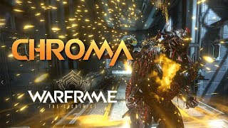 【Warframe】為毀滅而生! 龍戰甲Chroma 完全指南! (6 Forma ... 