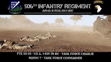 ArmA 3: FTX 02 23 - Task Force Charlie | Havoc 7 | 506th IR RU Task Force Commander