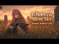 Hope Still Lives in a Silent World | Kiirelia - Echoes of the Silent Sky (Sunday Without God)