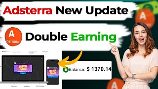 Adsterra New Feature Update 2024 | Double Your Earning with Adsterra New Feature