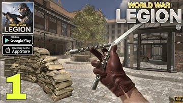 World War Legion — WW2 PvP FPS Mobile Gameplay walkthrough part 1 (Android/iOS)