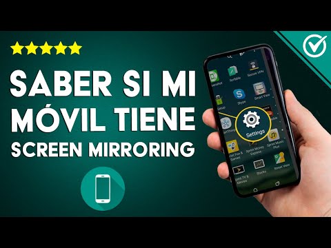 ¿Cómo saber si mi dispositivo móvil tiene SCREEN MIRRORING? - Descubre si tu móvil lo tiene