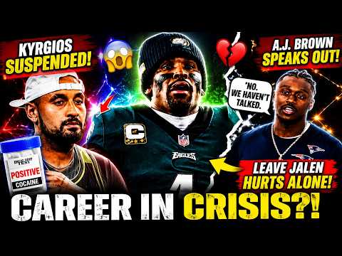 Video NICK KYRGIOS CAREER IN CRISIS?! COCAINE SUSPENSION + A.J. BROWN DRAMA: LEAVE JALEN HURTS ALONE!