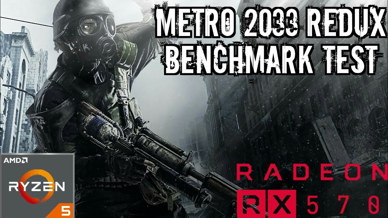 metro 2033 redux benchmark metro 2033 redux benchmark