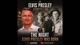 Elvis Presley Storytelling (2) The Night Elvis Presley Was Born @ostjysktv