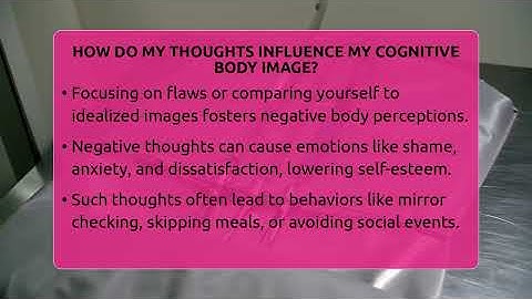 How Do My Thoughts Influence My Cognitive Body Image? - Inside Body Image
