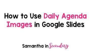 How to Use Daily Agenda Images in Google Slides