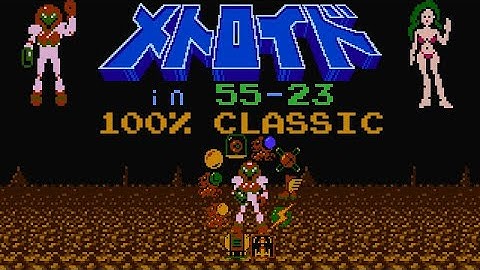 Metroid Famicom Disk System - 55:23.866 (100 Classic%)