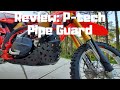 Review:  P-tech Pipe Guard