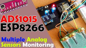 ADS1015 with ESP8266 NodeMCU for Multiple Analog Sensors Monitoring, Analog Extender, Arduino