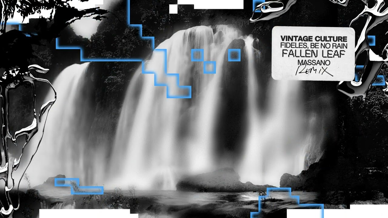 Vintage Culture, Fideles & Be No Rain - Fallen Leaf (Massano Remix)
