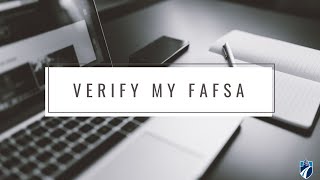 Financial Aid - How to use VerifymyFAFSA