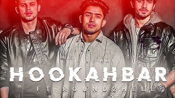 HOOKAH BAR FT -  ROUND2HELL @Official6Sahil