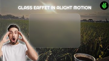 How to make Glass effect in alight motion #youtube #tutorial #joyce12