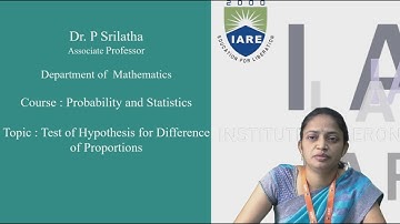 Test of Hypothesis for Difference of Proportions by Dr.P Srilatha | Department of Mathematics | IARE