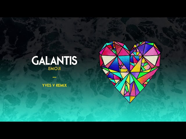 GALANTIS, YVES V - Emoji