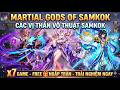 Các Vị Thần Võ Thuật Samkok - Martial Gods of Samkok - Review Trải Nghiệm Game