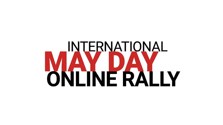 International May Day Online Rally 2021