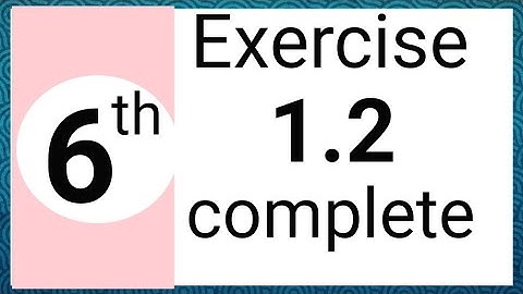 Exercise 1.2 complete math 6 | prime factors , factor tree and index notation| Waseem Academy