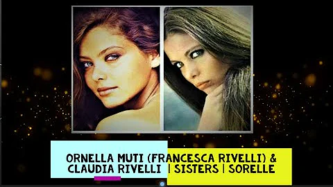 Ornella Muti (Francesca Rivelli) & Claudia Rivelli...