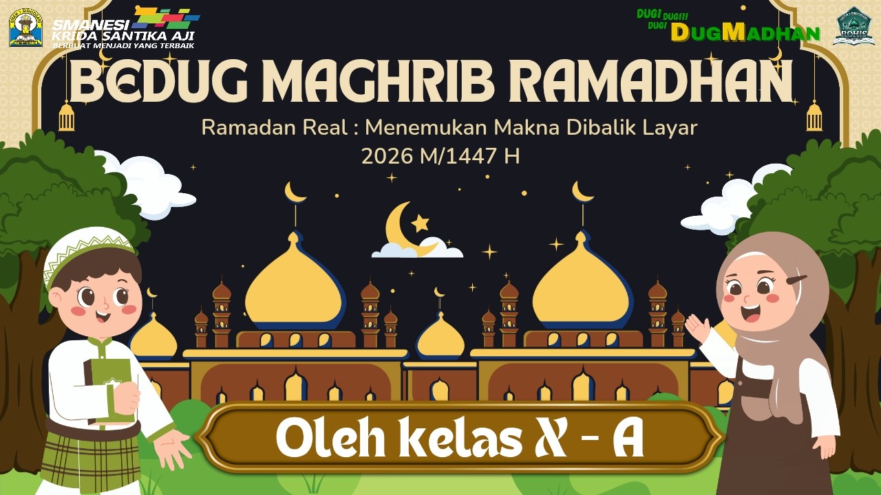 DugMadhan H -13 : Tinggalkan Makasiat Di Bulan Ramadhan oleh Kelas X - A