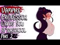 ♡Vampire Professor Wants You In The Library (Part 2)(ASMR/Roleplay)(Soft Dom)(Kisses)(Vamp Feeding)♡