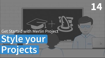 Style your Projects – Merlin Project Learning Path (English)