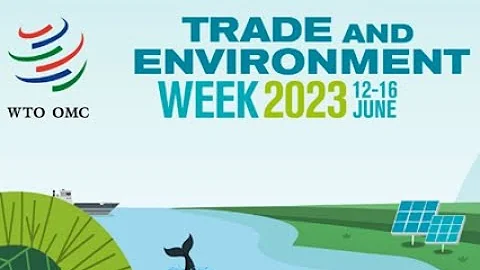 Trade and Environment Week 2023 (3) - DayDayNews