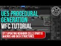 UE5 Procedural Generation in Blueprints Ep.7:Updating Neighbor Cells(Part 1) Macros/Data Structures